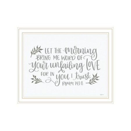 Homeroots Your Unfailing Love White Framed Print Wall Art 529808