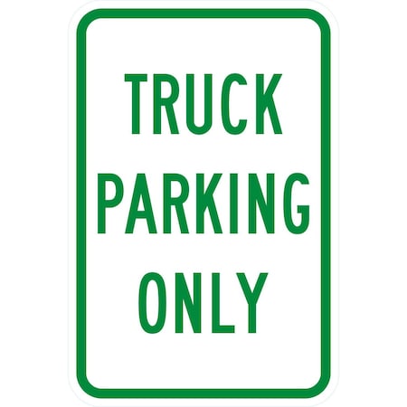 Lyle Truck Parking Only, 12x18, Diamond Grade, White G-2876-DG_12x18