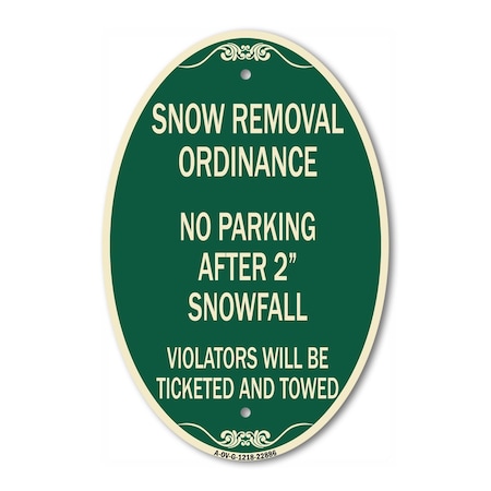Signmission Snow Removal Ordinance - No Parking After 2 S, 12 In X 18 In Architectural, Heavy Gauge Aluminum A-OV-G-1218-22886