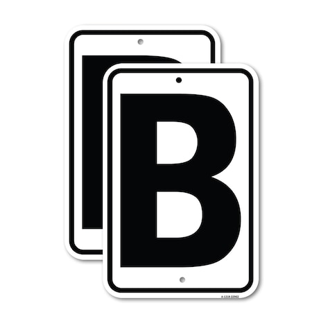 Signmission Sign with Letter B, 12'' X 18'' 2 Signs, Heavy Gauge Aluminum, 2PK A-1218-2PACK-22962