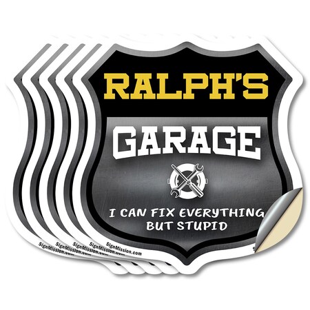 Signmission Ralph's Garage I Can Fix Everything But Stupid, 4 inch X 4 inch, Vinyl Decal, 5PK SHI-D-5PACK-4-490-RALPH