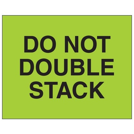 Bsc Preferred 8 x 10'' - ''Do Not Double Stack'' Fluorescent Green Labels DL1627