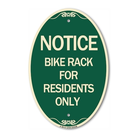 Signmission Notice Sign Bike Rack for Residents Only, 12 In X 18 In Architectural Oval, Heavy Gauge Aluminum A-OV-G-1218-23530
