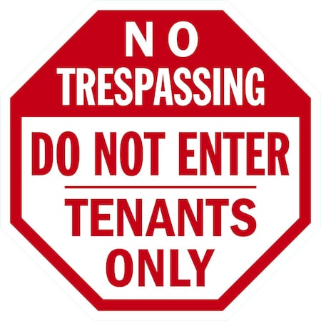 Lyle No Trespassing Do not Enter Tenants Only, 12x12, High Intensity Prismatic, White G-2099-HI_12x12