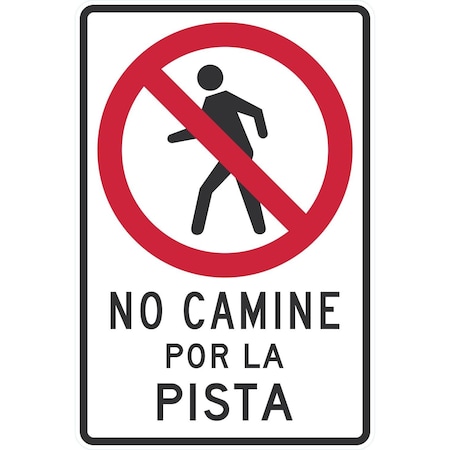 Lyle No Camine Por La Pista (No Pedestrian)(with Graphic), 24x36, Engineer Grade, White G-14255-EG_24x36