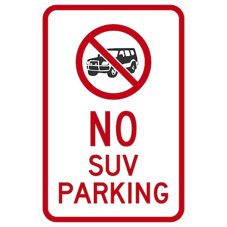 Lyle No SUV Parking with Graphic, 12x18, High Intensity Prismatic, White G-4115-HI_12x18
