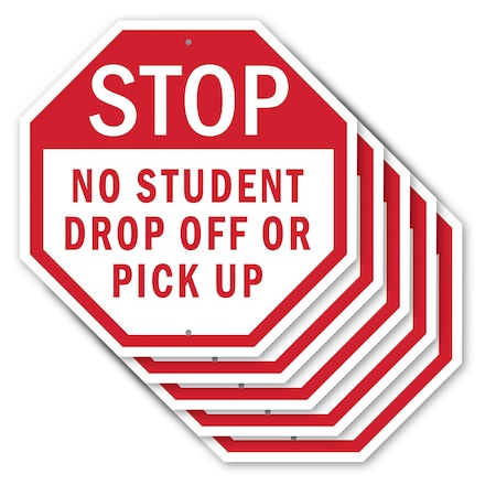 Signmission Stop No Student Drop Off or Pick Up, 10 inch X 10 inch, Aluminum Metal Signs, 5PK OC-A-5Pack-10-109