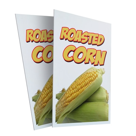Signmission Roasted Corn, Plastic Signs Only 24 Inch x 36 Inch, Corrugated Plastic, 2PK CSB-2436-2PACK-Roasted Corn