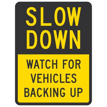 Lyle Slow Down Watch For Vehicles Backing Up, 18x24, Engineer Grade, Yellow G-10253-EG_18x24