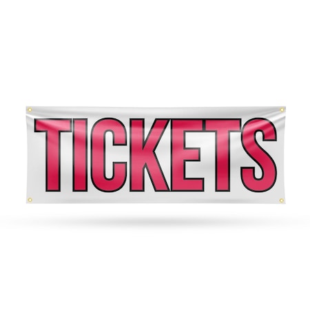 Signmission Tickets, 18 Inch x 48 Inch, Vinyl Banner B-30889