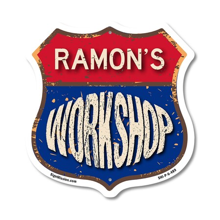 Signmission Ramon's Workshop, 6 Inch X 6 Inch, Plastic Sign SHI-P-6-489-RAMON