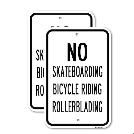 Signmission No Skateboarding Bicycle Riding Rollerblading, Heavy-Gauge Aluminum, 18" x 24", A-1824-24985 A-1824-24985