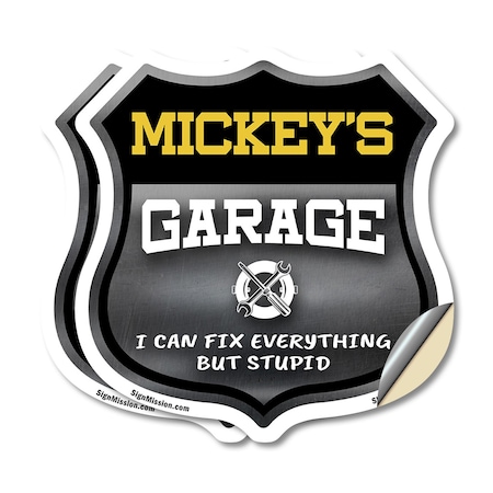 Signmission Mickey's Garage I Can Fix Everything But Stupid, 4 inch X 4 inch, Vinyl Decal, 2PK SHI-D-2PACK-4-490-MICKEY