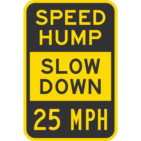 Lyle Slow Down 25 MPH, 12x18, Diamond Grade, Yellow G-2982-DG_12x18