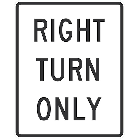 Lyle Right Turn Only, 24x30, High Intensity Prismatic, White G-14165-HI_24x30