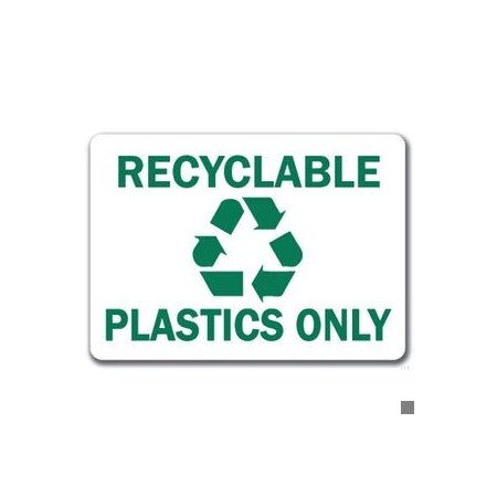 Signmission Safety Sign, 14 in Height, Plastic, 10 in Length, Recyclable Plastics MISC-Recyclable Plastics