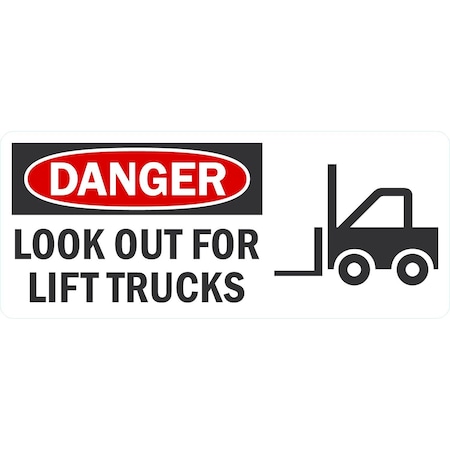Lyle Look Out For Lift Trucks (with Graphic), 24x10, Non-Reflective, White G-11498-PL_24x10