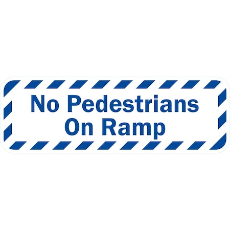 Lyle No Pedestrians On Ramp, 24x8, Non-Reflective, White G-14531-NA_24x8