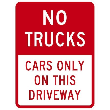 Lyle No Trucks Cars Only On This Driveway, 18x24, High Intensity Prismatic, White G-10574-HI_18x24