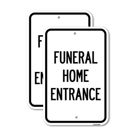 Signmission Entrance Sign Funeral Home Entrance, 18'' X 24'' 2 Signs, Heavy Gauge Aluminum, 2PK A-1824-2PACK-24094