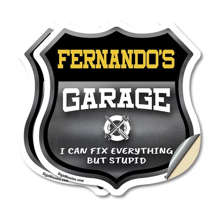 Signmission Fernando's Garage I Can Fix Everything But Stupid, 4 inch X 4 inch, Vinyl Decal, 2PK SHI-D-2PACK-4-490-FERNANDO