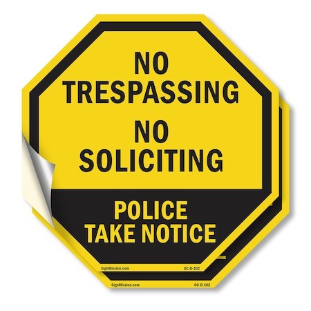 Signmission No Trespassing No Soliciting Police, 6 inch X 6 inch, Vinyl Decal, 2PK OC-D-2PACK-6-102
