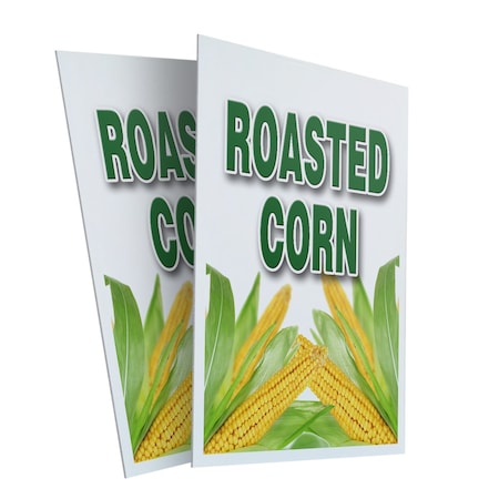 Signmission Roasted Corn, Plastic Signs Only 24 Inch x 36 Inch, Corrugated Plastic, 2PK CSB-2436-2PACK-Roasted Corn 1