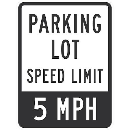 Lyle Parking Lot Speed Limit 5 Mph, 18x24, Non-Reflective, White G-11305-NA_18x24