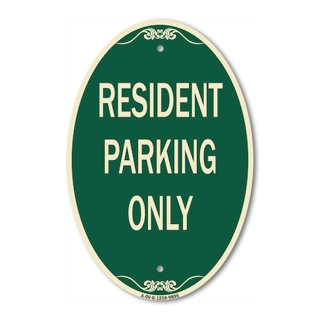 Signmission Resident Parking Only, 12 Inch X 18 Inch Architectural Oval, Heavy Gauge Aluminum A-OV-G-1218-9896