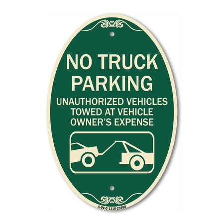 Signmission No Parking Sign No Truck Parking Unauthorized, 12 In X 18 In Architectural, Heavy Gauge Aluminum A-OV-G-1218-23660