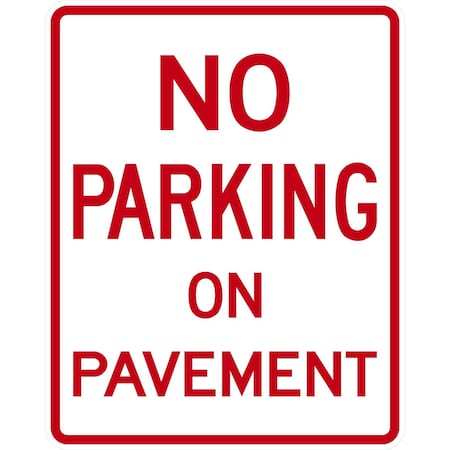 Lyle No Parking on Pavement, 36x48, High Intensity Prismatic, White G-16568-HI_36x48