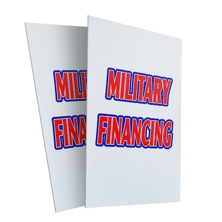 Signmission Military Financing, Plastic Signs Only 24 Inch x 36 Inch, Corrugated Plastic, 2PK CSB-2436-2PACK-Military Financing