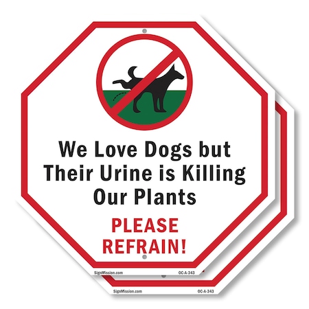Signmission We Love Dogs but Their Urine Is Kil, 10 inch X 10 inch, Aluminum Metal Signs, 2PK OC-A-2PACK-10-343