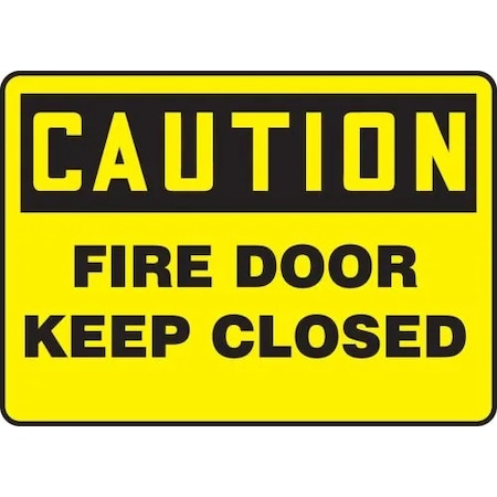 Accuform OSHA CAUTION SAFETY SIGN FIRE DOOR  MFXG604XP MFXG604XP