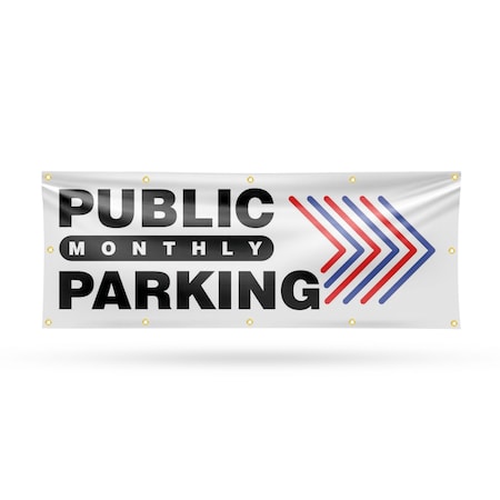 Signmission Public Monthly Parking Right, 48 Inch x 120 Inch, Vinyl Banner B-120-30820
