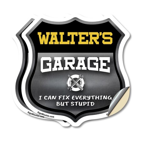 Signmission Walter's Garage I Can Fix Everything But Stupid, 4 inch X 4 inch, Vinyl Decal, 2PK SHI-D-2PACK-4-490-WALTER