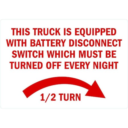 Lyle This Truck Is Equipped With Battery Disconnect Switch, 5x3.5, Non-Reflective, White G-16789-ND_5x3.5