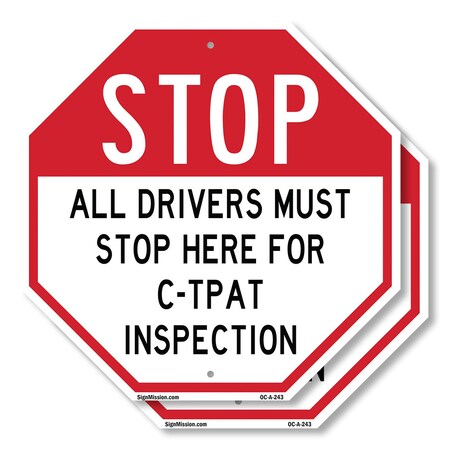 Signmission Stop All Drivers Must Stop Here For, 10 inch X 10 inch, Plastic Sign, 2PK OC-P-2PACK-10-243