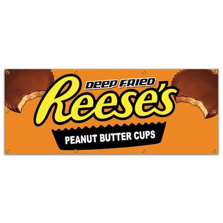 Signmission DEEP FRIED REESES PEANUT BUTTER CUPS BANNER SIGN candy bar chocolate B-96 Deep Fried Reeses