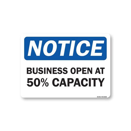Signmission Public Safety, 7" Height, Aluminum, 10" X 7", Notice Business Open At 50% Capacity OS-NS-A-710-25462