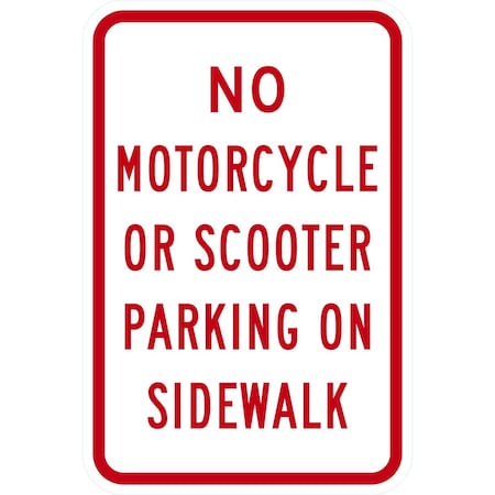 Lyle No Motorcycle Or Scooter Parking On Sidewalk, 12x18, Engineer Grade, White G-3621-EG_12x18