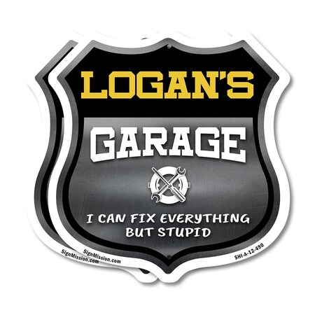 Signmission Logan's Garage I Can Fix Everything But Stupid, 12 inch X 12 inch, Aluminum Metal Sign, 2PK SHI-A-2PACK-12-490-LOGAN