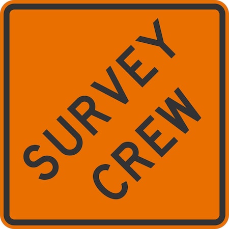 Lyle W21-6, Survey Crew, 24x24, Engineer Grade, Orange G-12723-EG_24x24
