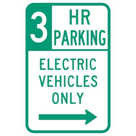 Lyle 3 HR Parking Electric Vehicles Only w/right arrow, 12x18, Engineer Grade, White G-3717-EG_12x18