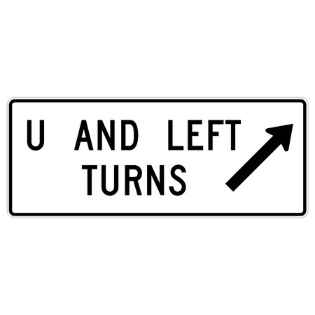 Sign Solutions Usa Traffic Sign, 60 in Width, Aluminum Sign, Horizontal Rectangle DUS12HWT6024R3-24A