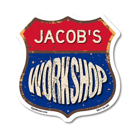 Signmission Jacob's Workshop, 18 Inch X 18 Inch, Plastic Sign SHI-P-18-489-JACOB
