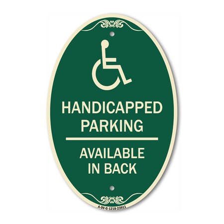 Signmission Handicapped Parking Available in Back with Gr, 12 In X 18 In Architectural, Heavy Gauge Aluminum A-OV-G-1218-23911