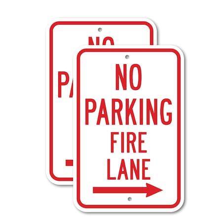 Signmission No Parking Fire Lane with right arrow, 12'' X 18'' 2 Signs, Heavy Gauge Aluminum, 2PK A-1218-2PACK-2761