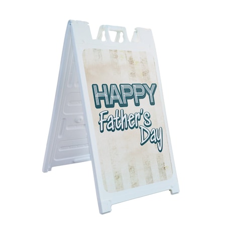 Signmission Father's Day, A-Frame & 2 Decals Installed, Heavy-Duty Plastic Frame SBHD-D-2436-30375