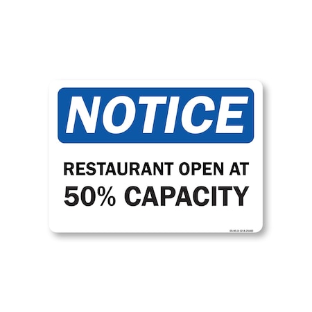 Signmission Public Safety, 12" Height, Decal, 18" x 12", Notice Restaurant Open At 50% Capacity OS-NS-D-1218-25460